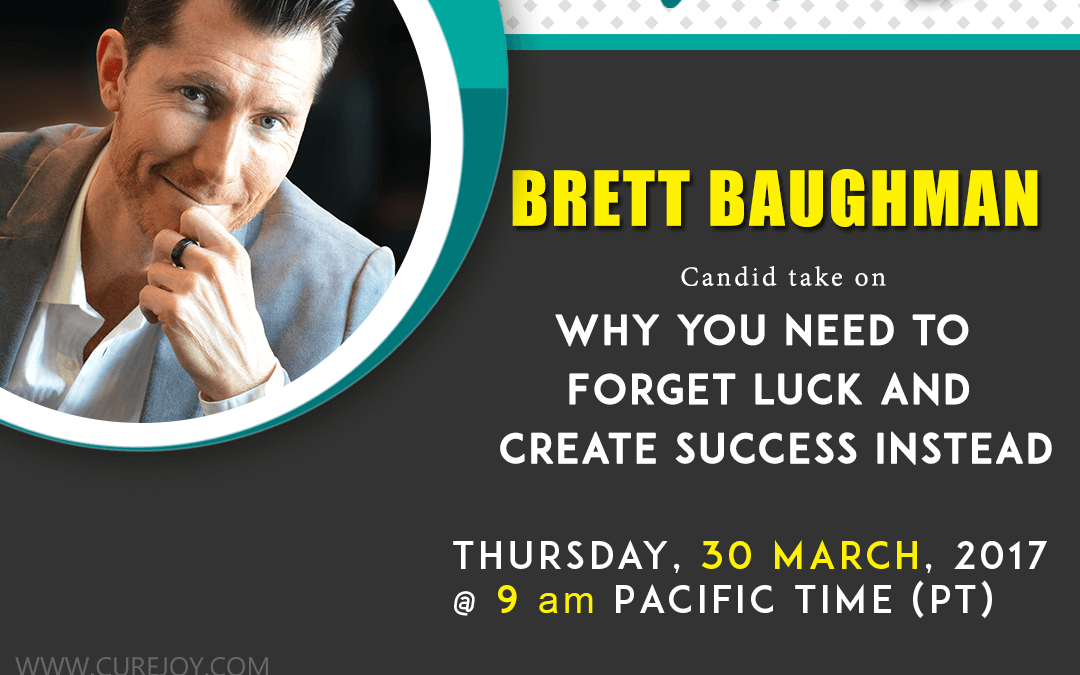 Forget Luck & Create Success with me